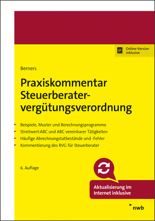 Praxiskommentar Steuerberatervergütungsverordnung - Rudolf Charlier; Jürgen F. Berners