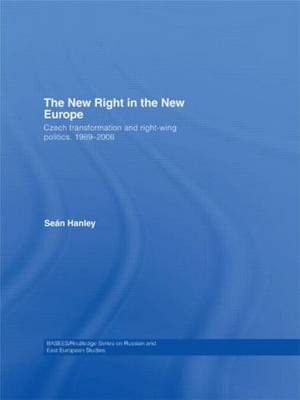 New Right in the New Europe - Sean Hanley