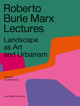 Roberto Burle Marx Lectures - 