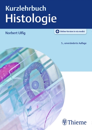 Kurzlehrbuch Histologie - Norbert Ulfig