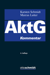 Aktiengesetz - Schmidt, Karsten; Lutter, Marcus