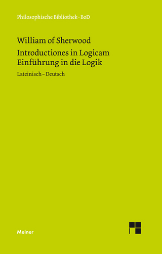 Einführung in die Logik - William of Sherwood; Hartmut Brands; Christoph Kann