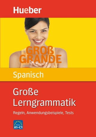 Große Lerngrammatik Spanisch - Claudia Moriena; Karen Genschow