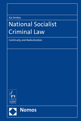 National Socialist Criminal Law - Kai Ambos