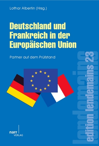 Deutschland und Frankreich in der europäischen Union - Lothar Albertin