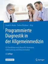 Programmierte Diagnostik in der Allgemeinmedizin - Mader, Frank H.; Brückner, Torben