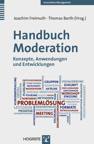 Handbuch Moderation - Joachim Freimuth; Thomas Barth