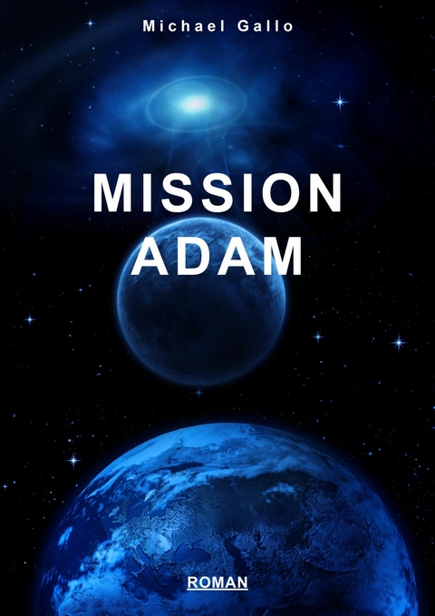 Mission Adam - Michael Gallo