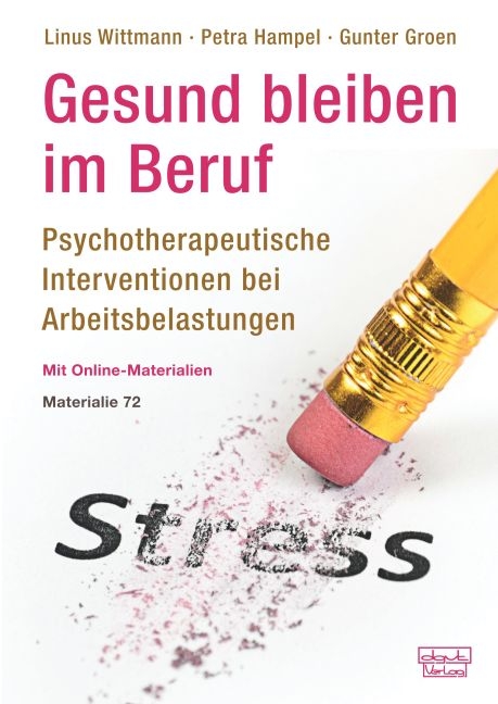 Gesund Bleiben Im Beruf Psychotherapeutische Von Linus Wittmann Isbn 978 3 372 7 Fachbuch Online Kaufen Lehmanns De