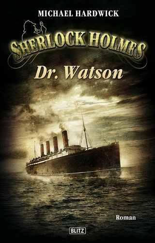 Sherlock Holmes - Neue Fälle 06: Dr. Watson - Michael Hardwick