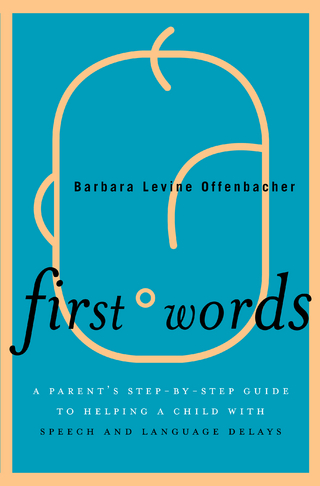 First Words - Barbara Levine Offenbacher