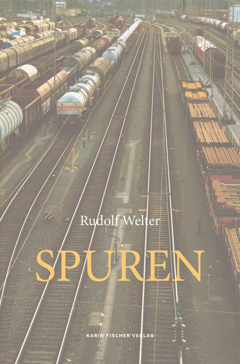Spuren - Rudolf Welter