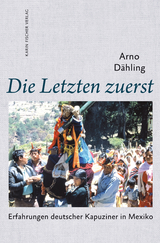 Die Letzten zuerst - Arno Dähling