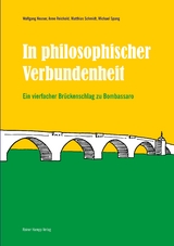 In philosophischer Verbundenheit - Wolfgang Neuser, Anne Reichold, Matthias Schmidt, Michael Spang