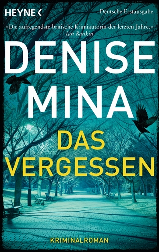 Das Vergessen - Denise Mina