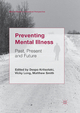 Preventing Mental Illness: Past, Present And Future