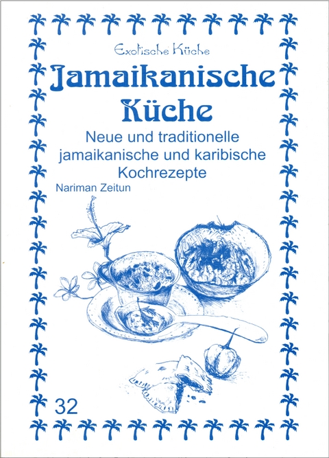 Jamaikanische Küche - Nariman Zeitun, M. Nader Asfahani