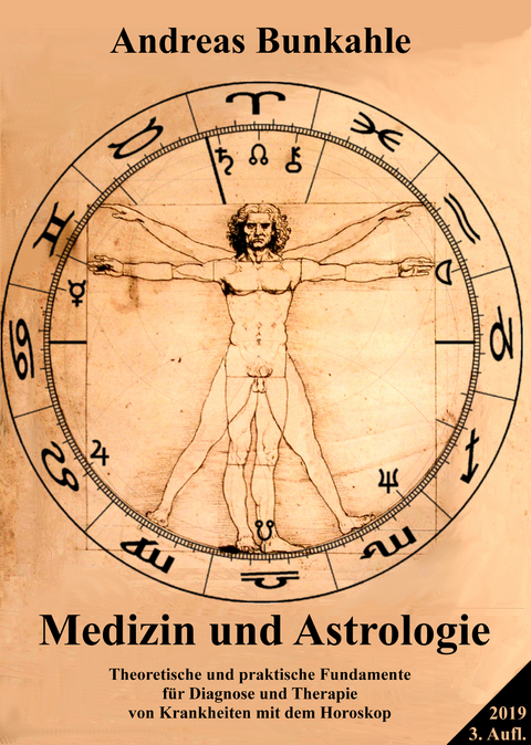 Medizin und Astrologie - Andreas Bunkahle