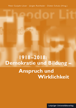 Demokratie und Bildung ? Anspruch und Wirklichkeit - Peter Gutjahr-Löser; Jürgen Ronthaler; Dieter Schulz
