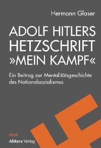 Adolf Hitlers Hetzschrift 