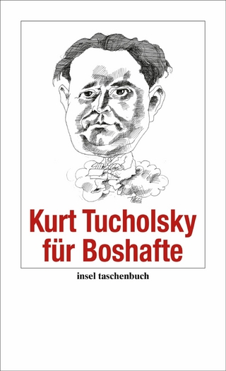 Kurt Tucholsky für Boshafte - Christine M. Kaiser