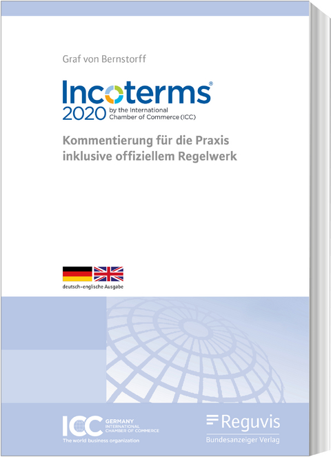 Incoterms® 2020 der Internationalen Handelskammer (ICC) - Christoph Graf von Bernstorff