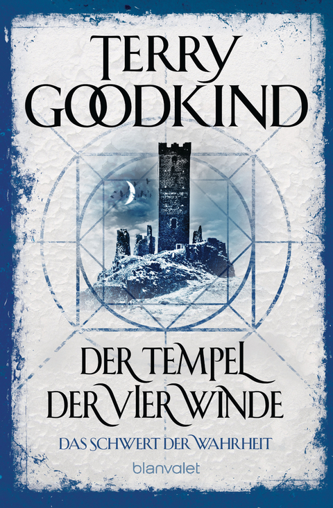 Der Tempel der vier Winde - Das Schwert der Wahrheit - Terry Goodkind