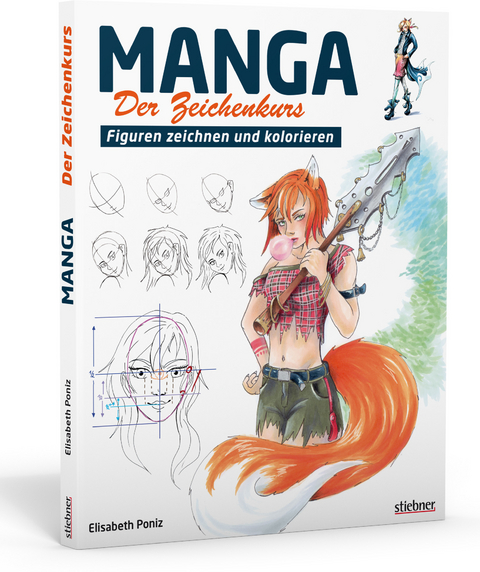 Manga – Der Zeichenkurs - Elisabeth Poniz