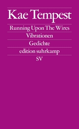Running Upon The Wires = Vibrationen - Kate Tempest