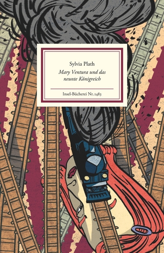 Mary Ventura und das neunte Königreich - Sylvia Plath