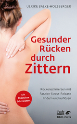 Gesunder Rücken durch Zittern - Ulrike Balke-Holzberger