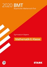 STARK Bayerischer Mathematik-Test 2020 Gymnasium 8. Klasse - 
