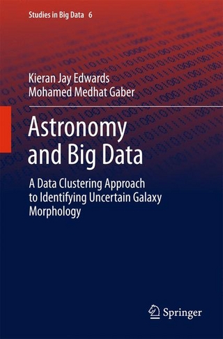 Astronomy and Big Data - Kieran Jay Edwards; Mohamed Medhat Gaber
