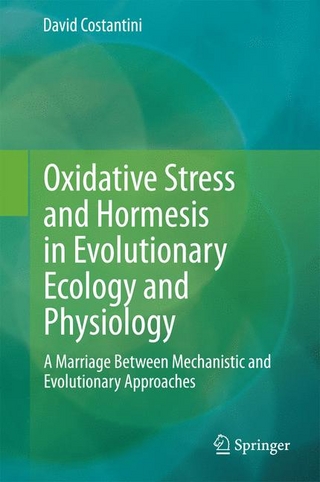 Oxidative Stress and Hormesis in Evolutionary Ecology and Physiology - David Costantini