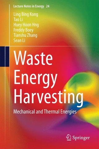 Waste Energy Harvesting - Kong Ling Bing; Tao Li; Huey Hoon Hng; Freddy Boey; Tianshu Zhang; Sean Li