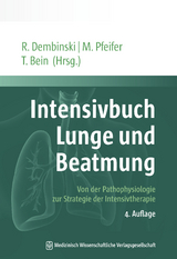 Intensivbuch Lunge und Beatmung - Dembinski, Rolf; Pfeifer, Michael; Bein, Thomas