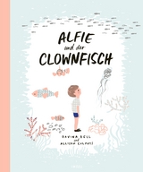 Alfie und der Clownfisch - Davina Bell