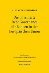 Die novellierte Debt Governance für Banken in der Europäischen Union - Alexander Friedrich
