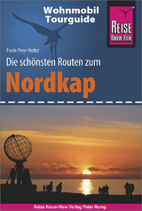 Reise Know-How Wohnmobil-Tourguide Nordkap - Die schönsten Routen durch Norwegen, Schweden und Finnland - - Frank-Peter Herbst