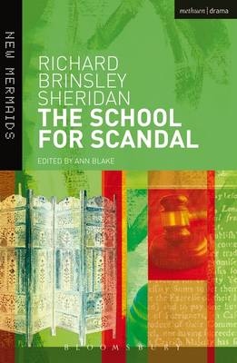 School for Scandal - Sheridan Richard Brinsley Sheridan; Blake Ann Blake