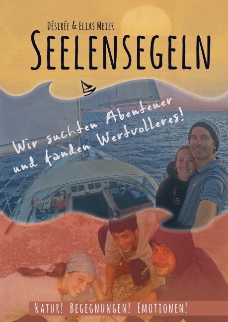 Seelensegeln - Désirée Meier, Elias Meier