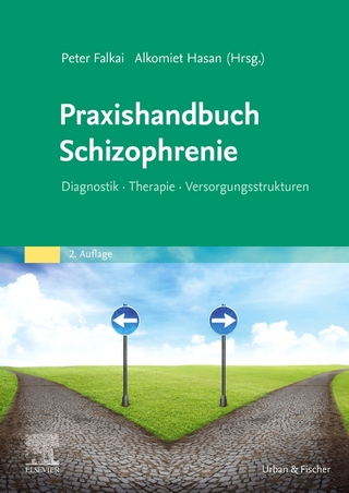 Praxishandbuch Schizophrenie - Peter Falkai; Alkomiet Hasan