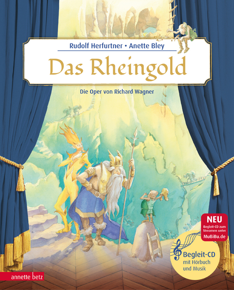 Das Rheingold (Das musikalische Bilderbuch mit CD und zum Streamen) - Rudolf Herfurtner