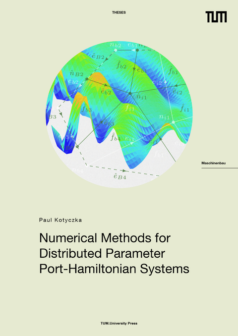 Numerical Methods for Distributed Parameter Port-Hamiltonian Systems - Paul Kotyczka
