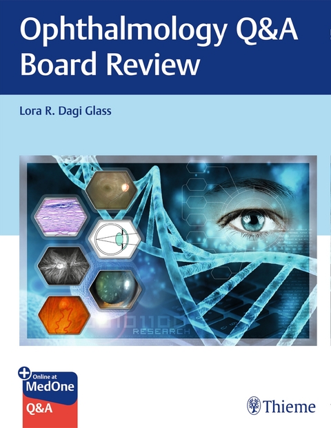 Ophthalmology Q&A Board Review - Lora Glass
