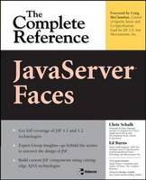 JavaServer Faces: The Complete Reference - Ed Burns; James Holmes; Chris Schalk