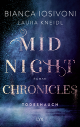 Midnight Chronicles - Todeshauch - Bianca Iosivoni, Laura Kneidl