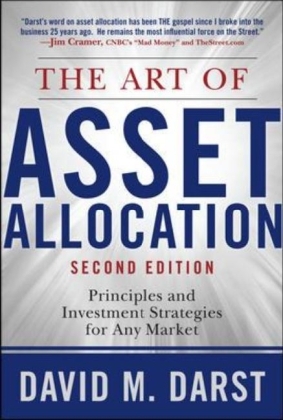 Art of Asset Allocation: Principles and Investment Strategies for Any Market, Second Edition - David H. Darst