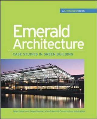Emerald Architecture: Case Studies in Green Building (GreenSource) - GreenSource Magazine