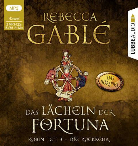 Das Lächeln der Fortuna : Robin Teil 3 - Die Rückkehr - Rebecca Gablé